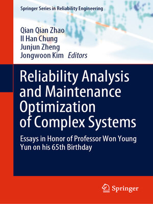 cover image of Reliability Analysis and Maintenance Optimization of Complex Systems